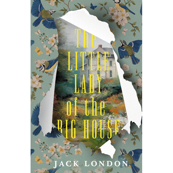 The Little Lady of the Big House