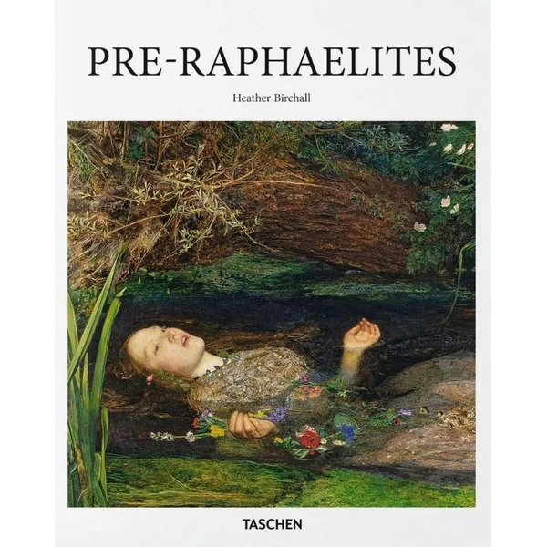 Pre-Raphaelites (Basic Art)
