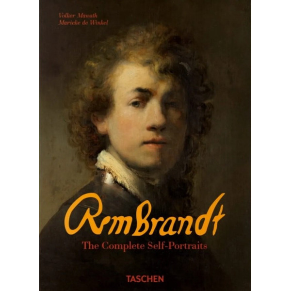 Rembrandt. The Self-Portraits