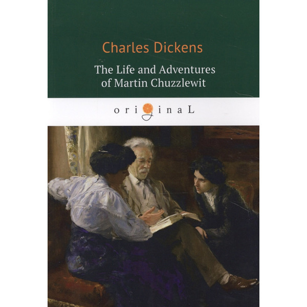 The Life and Adventures of Martin Chuzzlewit
