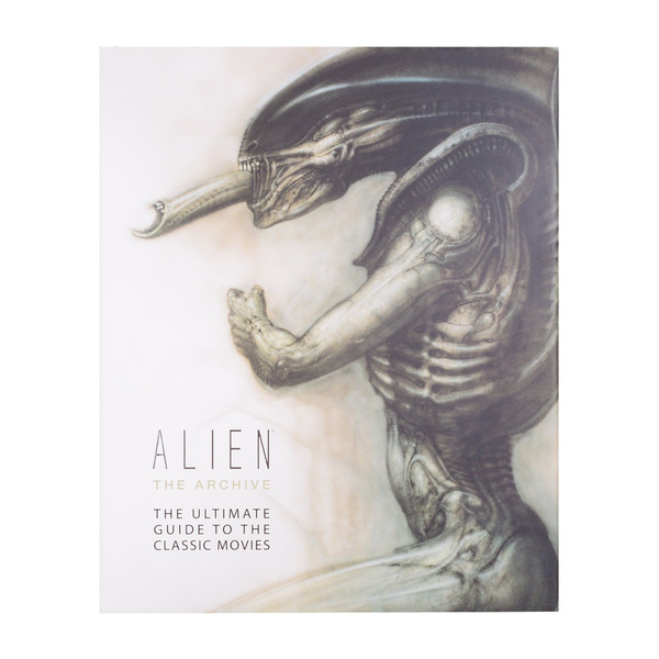 Alien: The Archive-The Ultimate Guide to the Classic Movies