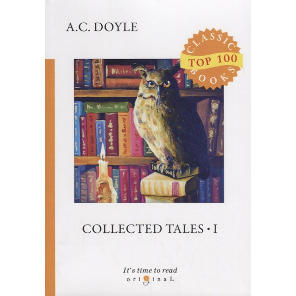 Collected Tales 1 = Сборник рассказов 1: на английском языке