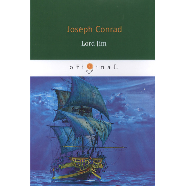 Lord Jim = Лорд Джим: роман на английском языке