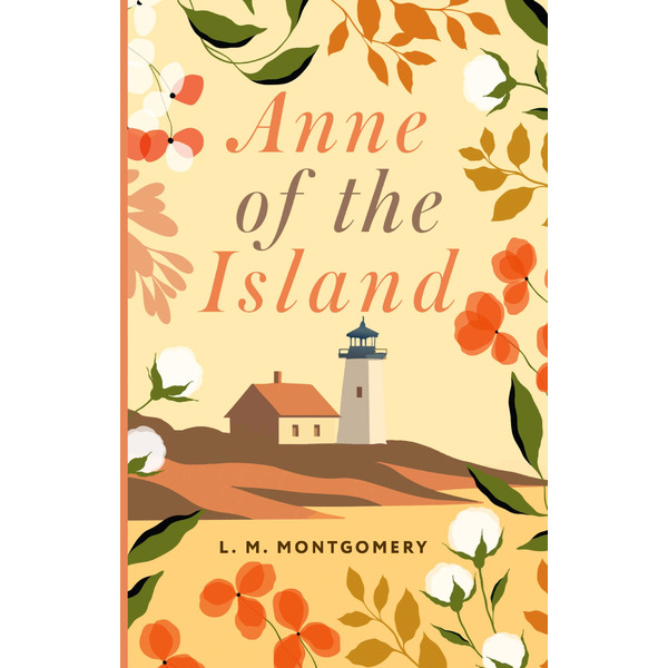 Anne of the Island = Аня с острова Принца Эдуарда