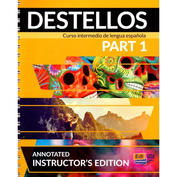 Destellos. Part 1. Teacher Print Edition + Online access code