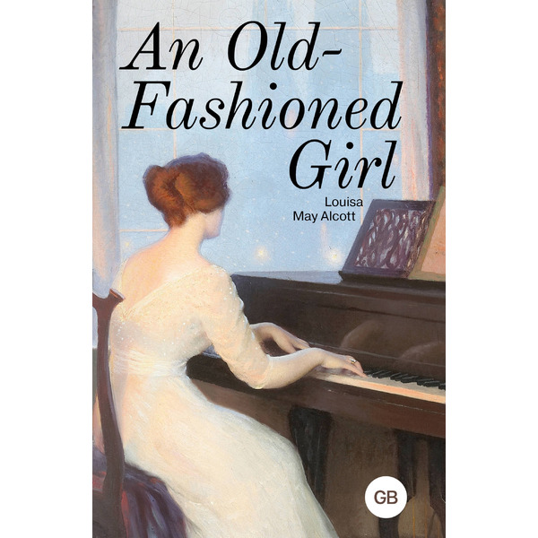 An Old-Fashioned Girl
