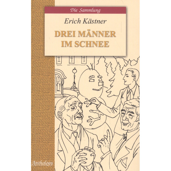 Drei manner im schnee: Трое в снегу. Книга для чтения на немецком языке