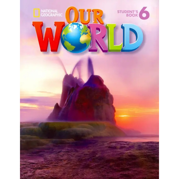 Our World 6. Student"s Book. British English (+ CD-ROM)