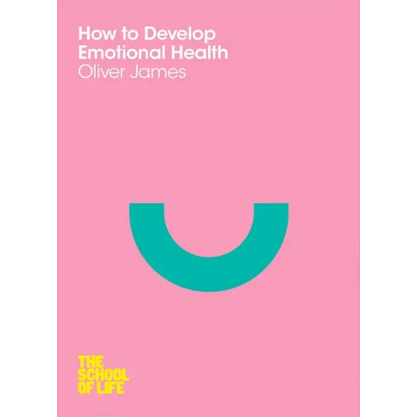 How to Develop Emotional Health