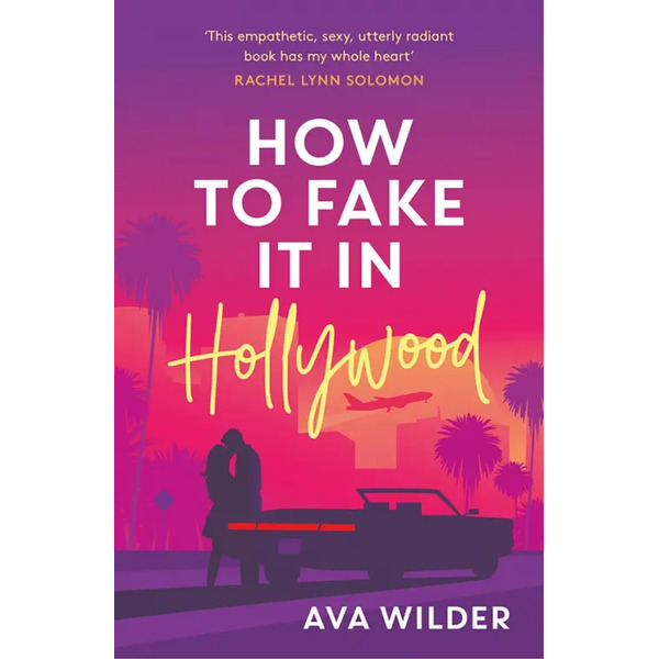 How to Fake it in Hollywood